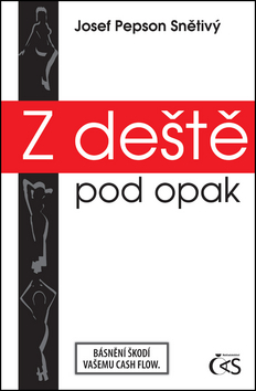 Kniha: Z deště pod opak - Josef Snětivý