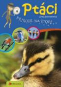Kniha: Ptáci - Přírodě na stopě - Greta Steenbocková
