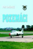 Kniha: Pozemáci - Petr Ledinský