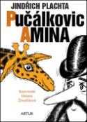 Kniha: Pučálkovic Amina - Jindřich Plachta