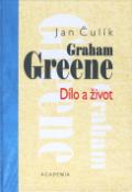 Kniha: Graham Greene - Dílo a život - Jan Čulík