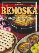 Kniha: Remoska v moderní kuchyni - Iva Trhoňová
