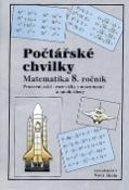 Kniha: Počtářské chvilky 8 Pracovní sešit - rozcvičky s mocninami a mnohočleny