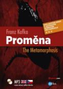Kniha: Proměna The Metamorphosis - Dvojjazyčná kniha, MP3 - Franz Kafka