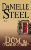 Kniha: Dům na Charles Street - Danielle Steel
