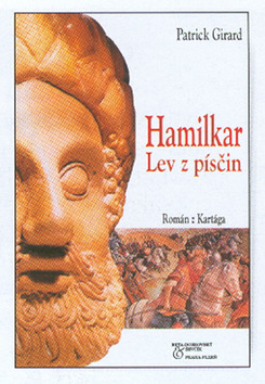 Kniha: Hamilkar - Lev z písčin - Román z Kartága - Patrick Girard
