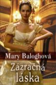 Kniha: Zázračná láska - 3 - Mary Baloghová