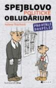 Kniha: Spejblovo politické obludárium - Helena Štáchová