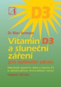Kniha: Vitamin D3 a sluneční záření pro optimální zdraví - Dr. Marc Sorenson