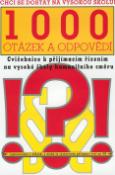Kniha: 1000 otázek a odpovědí  Chci se dostat na vysokou školu! - Cvičebnice k přijímacím řízení na VŠ humanitního směru - Petr Pavlík