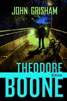 Kniha: Theodore Boone Únos - John Grisham