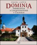 Kniha: Dominia Smiřických a Liechtensteinů v Čechách - Pavel Juřík