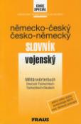 Kniha: Německo-český, česko-německý slovník vojenský - Jaroslav Bušina