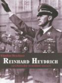 Kniha: Reinhard Heydrich - Architekt totální moci - Gunther Deschner