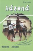 Kniha: Házená - herní trénink, kondiční trénink, průpravná a herní cvičení - Martin Tůma, Jiří Tkadlec