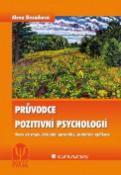 Kniha: Průvodce pozitivní psychologií - Alena Slezáčková