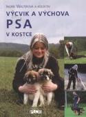 Kniha: Výcvik a výchova psa v kostce - Ingrid Walterová