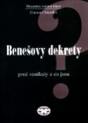 Kniha: Benešovy dekrety - Proč vznikaly a co jsou - Emanuel Mandler