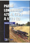 Kniha: Parní lokomotivy 475.0, 476.1 a 477.0 díl 2. - Vladislav Borek