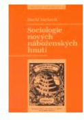 Kniha: Sociologie nových náboženských hnutí - David Václavík