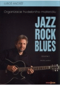 Kniha: Jazz Rock Blues Volume 1 - gitara - Luboš Andršt