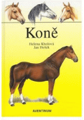 Kniha: Koně - Helena Kholová; Jan Hošek
