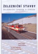 Kniha: Železniční stavby Železniční spodek a svršek - Otto Plášek