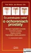 Kniha: Čo potrebujete vedieť o ochreniach prostaty 2.vydanie - Jan Kliment