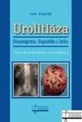 Kniha: Urolitiáza. Etiopatogenéza, diagnostika a liečba - Ján Ľupták