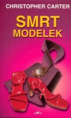 Kniha: Smrt modelek - Christopher Carter