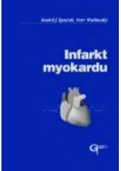 Kniha: Infarkt myokardu