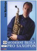 Kniha: Moderní škola pro saxafon - saxofón - Ivan MYSLIKOVJAN