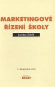 Kniha: Marketingové řízení školy - 2. aktualizované vydání - Jaroslav Světlík