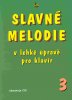Kniha: SLAVNÉ MELODIE v lehké úpravě pro klavír 3. díl+CD - Pavel Beneš; kolektív autorov