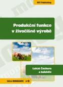 Kniha : Produkční funkce v živočišné výrobě