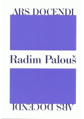 Kniha: Ars Docendi - Radim Palouš