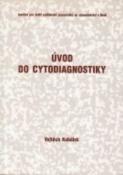 Kniha: Úvod do cytodiagnostiky - Vojtěch Kubálek