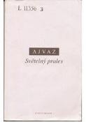 Kniha: Světelný prales - Michal Ajvaz