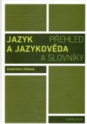 Kniha: Jazyk a jazykověda - František Čermák