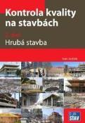 Kniha: Kontrola kvality na stavbách 2.diel - Hrubá stavba - Ivan Juríček