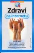 Kniha: Zdraví na internetu - Svět na internetu - Jiří Lapáček