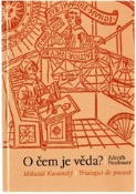 Kniha: O čem je věda? - Zdeněk Neubauer