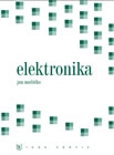 Kniha: Elektronika nové vydání - Jan Maťátko