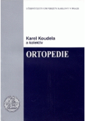 Kniha: Ortopedie - Karel Koudela