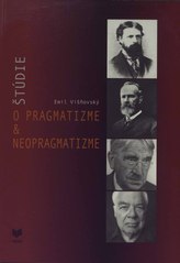 Kniha: Štúdie o pragmatizme a neopragmatizme - Emil Višňovský