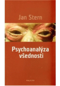 Kniha: Psychoanalýza všednosti - Jan Stern