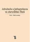 Kniha: Advokacie a jurisprudence ve starověkém Římě - Petr Bělovský
