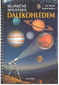 Kniha: Sluneční soustava dalekohledem - Jiří Dušek; Marek Kolasa