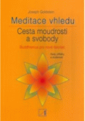 Kniha: Meditace vhledu - Cesta moudrosti a svobody - Joseph Goldstein