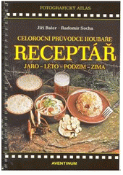 Kniha: Receptář – Celoroční průvodce houbaře - Radomír Socha, Jiří Baier